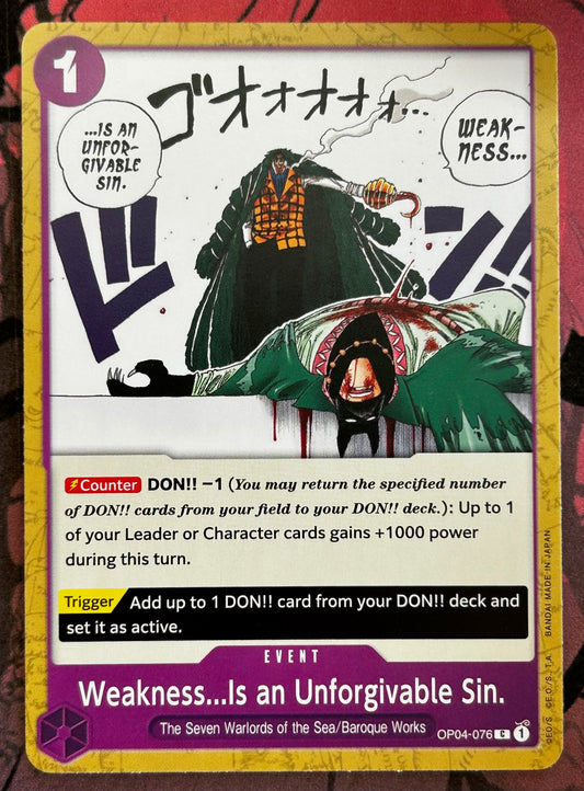 OP04-076 WEAKNESS… IS AN UNFORGIVABLE SIN One Piece Event Card (Purple) English