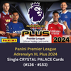 Panini Adrenalyn XL Plus Premier League 2024 - Single CRYSTAL PALACE Cards (#136 - #153)