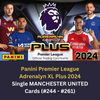 Panini Adrenalyn XL Plus Premier League 2024 - Single MANCHESTER UNITED Cards (#244 - #261)