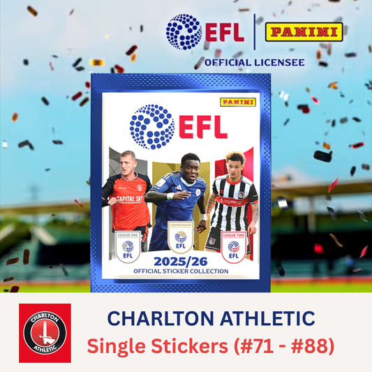 Panini EFL 2025-26 Sticker Collection - Single CHARLTON ATHLETIC Stickers (#71 - #88)