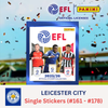 Panini EFL 2025-26 Sticker Collection - Single LEICESTER CITY Stickers (#161 - #178)