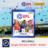 Panini EFL 2025-26 Sticker Collection - Single MILLWALL Stickers (#197 - #214)