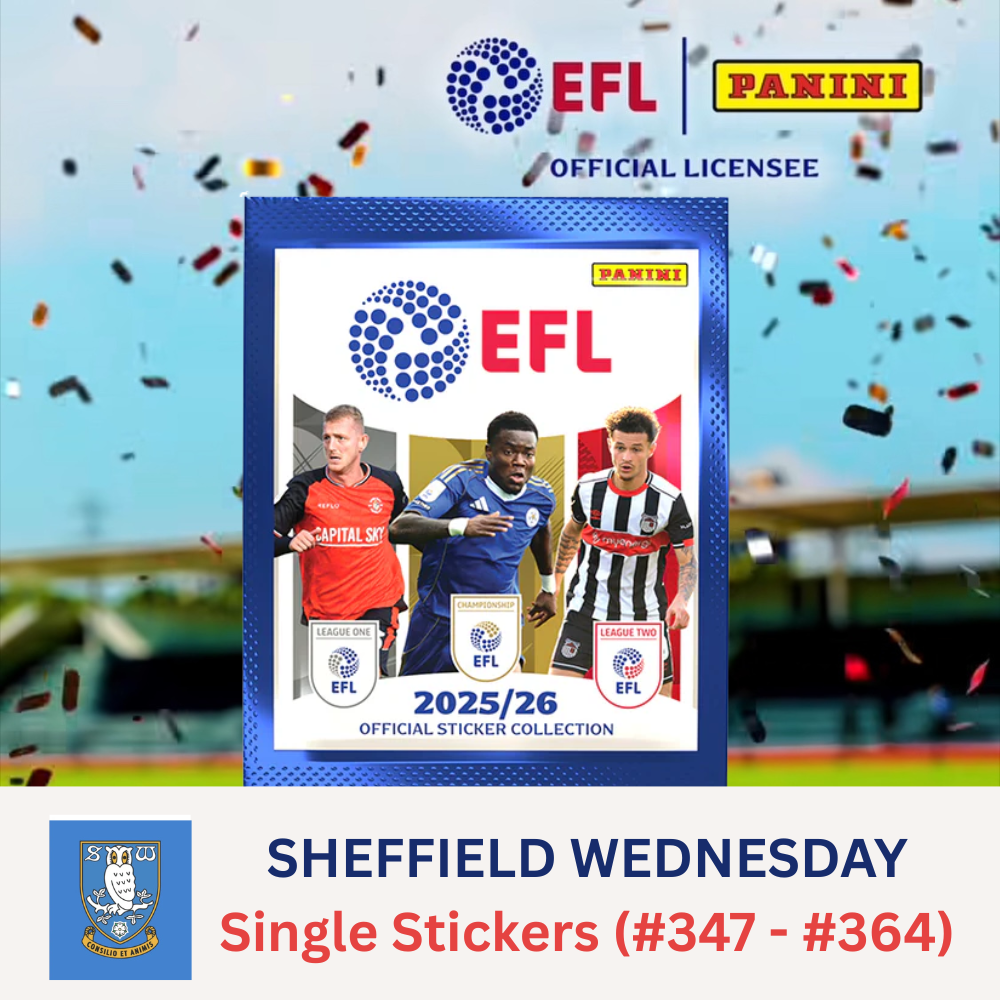 Panini EFL 2025-26 Sticker Collection - Single SHEFFIELD WEDNESDAY Stickers (#347 - #364)