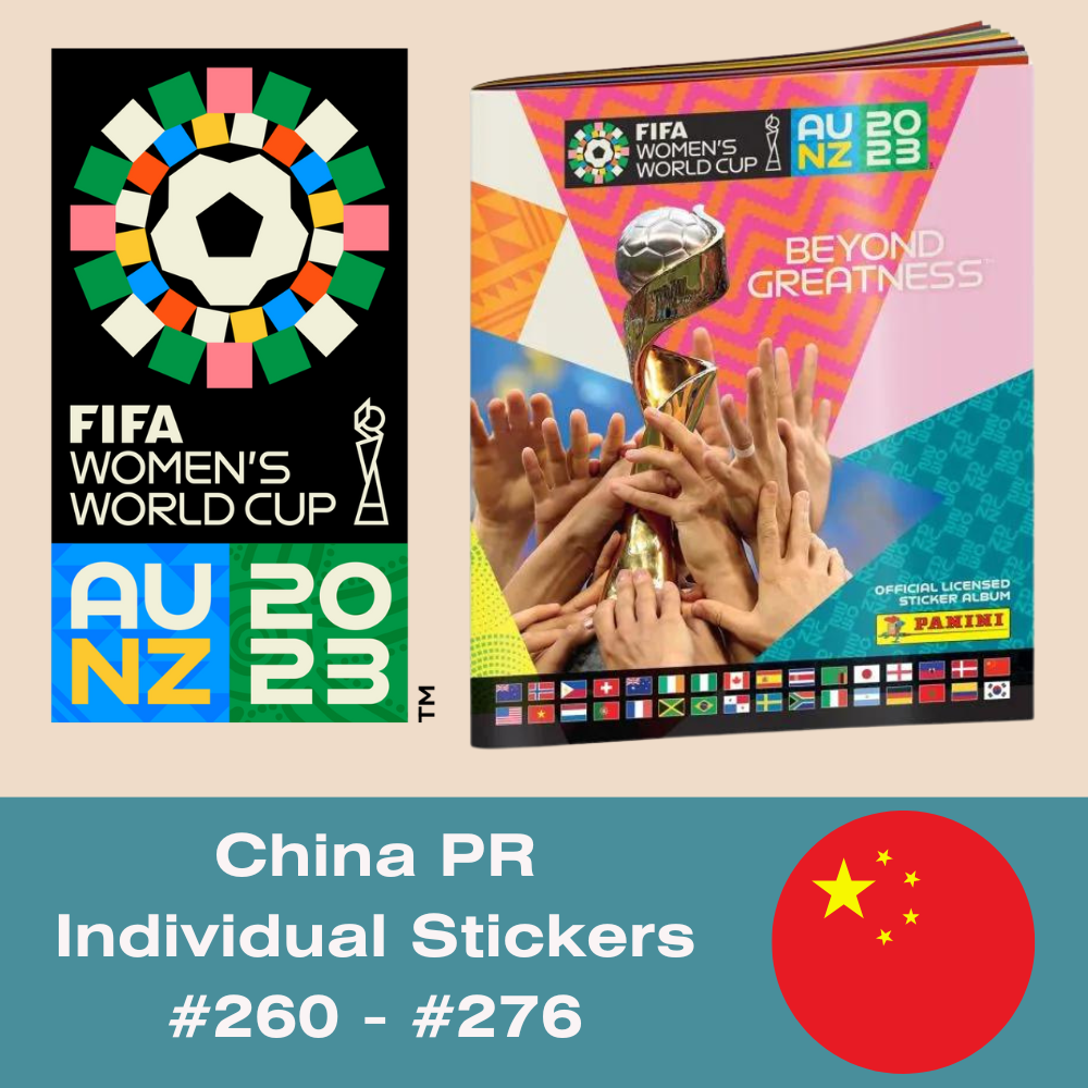 Panini FIFA Women's World Cup AU NZ 2023 - Single CHINA PR Stickers (#250 - #276)