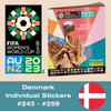 Panini FIFA Women's World Cup AU NZ 2023 - Single DENMARK Stickers (#243 - #259)