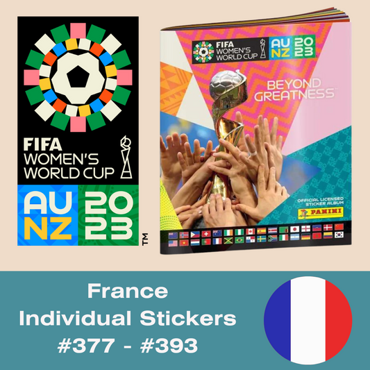 Panini FIFA Women's World Cup AU NZ 2023 - Single FRANCE Stickers (#377 - #393)