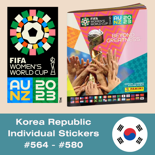 Panini FIFA Women's World Cup AU NZ 2023 - Single KOREA REPUBLIC Stickers (#564 - #580)