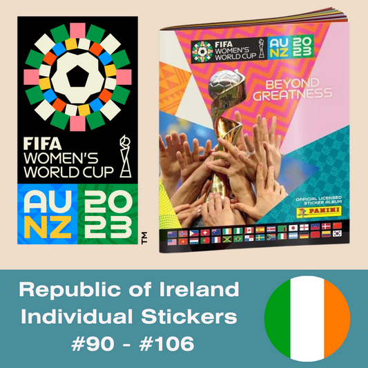 Panini FIFA Women's World Cup AU NZ 2023 - Single REPUBLIC OF IRELAND Stickers (#90 - #106)