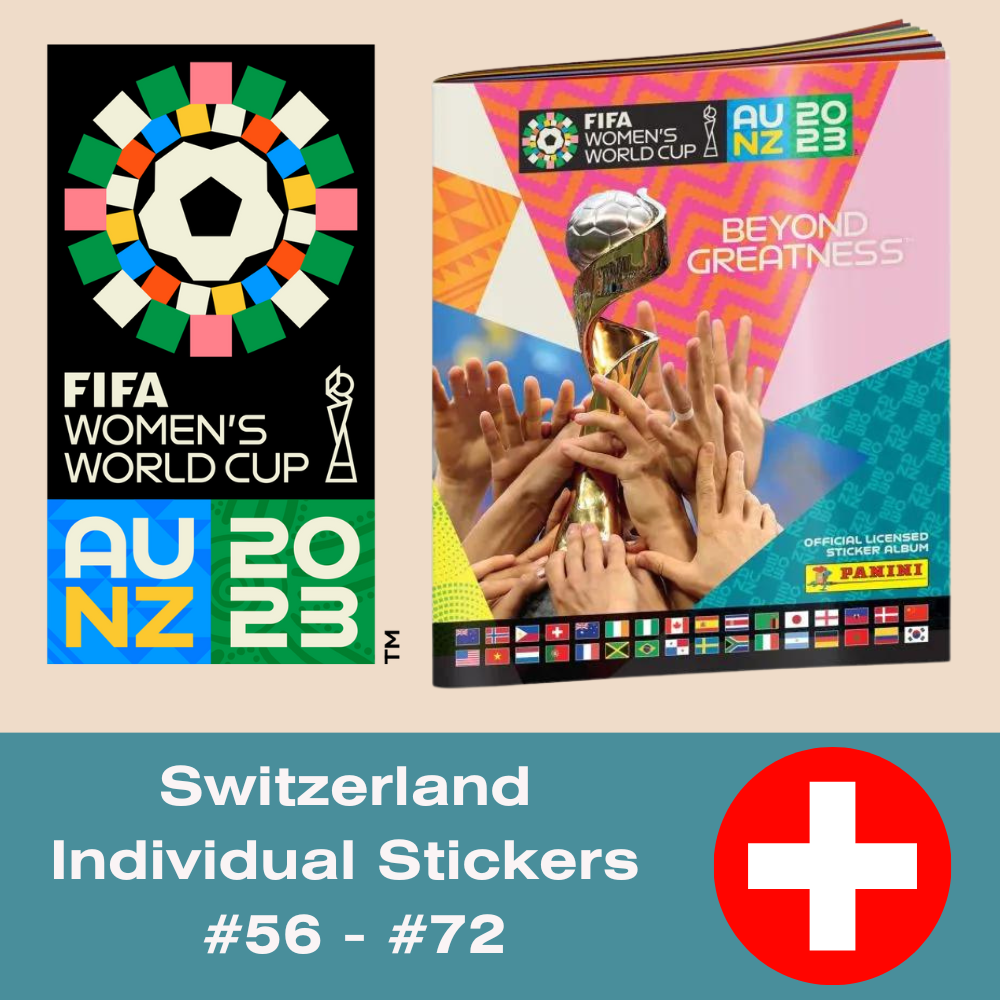 Panini FIFA Women's World Cup AU NZ 2023 - Single SWITZERLAND Stickers (#56 - #72)