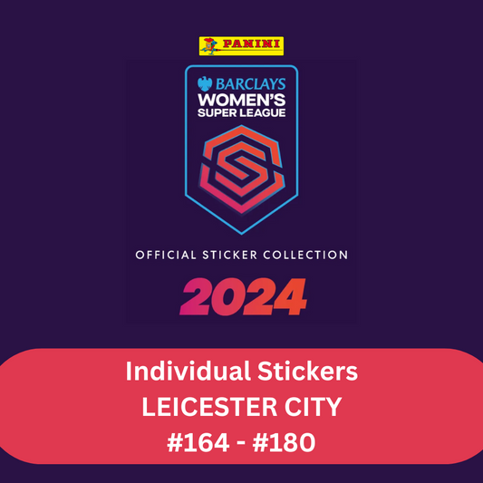 Panini Barclays Women's Super League 2024 - Single LEICESTER CITY Stickers (#164 - #180)