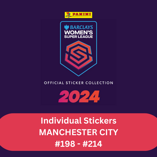 Panini Barclays Women's Super League 2024 - Single MANCHESTER CITY Stickers (#198 - #214)