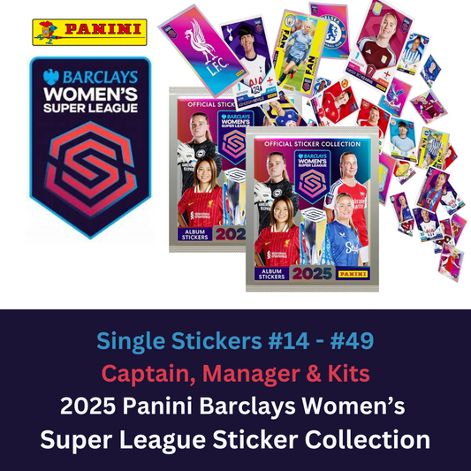 Panini Women's Super League Official Sticker Collection 2025 - Single Stickers CAPTAIN, MANAGER & KITS #14 - #49