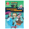 Pokemon XYZ Books - TEAM ROCKET TO THE RESCUE! Level 2 Reader (Age 6-10)