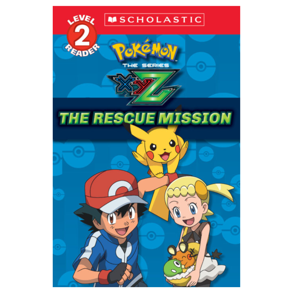 Pokemon XYZ Books - THE RESCUE MISSION Level 2 Reader (Age 6-10)