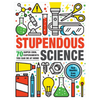 STUPENDOUS SCIENCE: 70 Cool Experiments You Can Do At Home (Large Paperback)