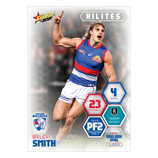 Select AFL 2021 Hilites Preliminary Final - BAIILEY SMITH (WESTERN BULLDOGS) SH-PF2 /400