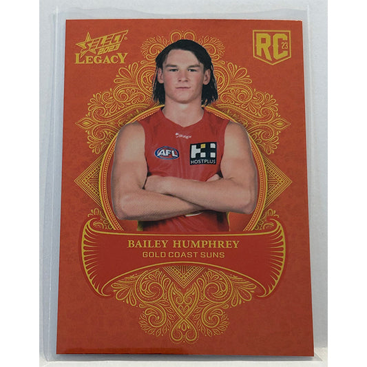 Select AFL 2023 Legacy - BAILEY HUMPHREY (GOLD COAST SUNS) Legacy+ RC LP187 /425