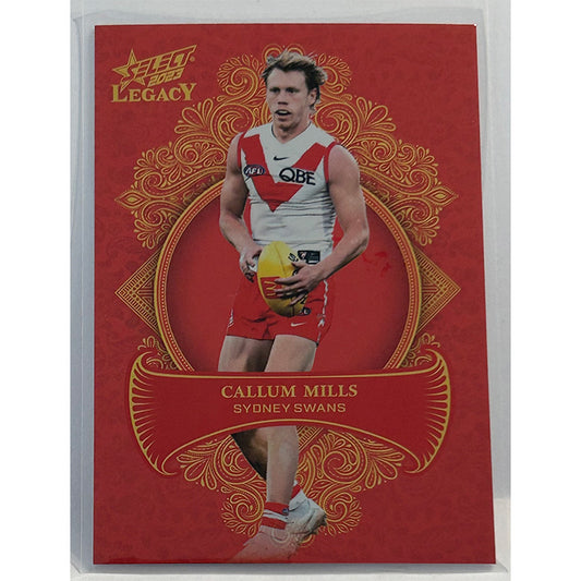 Select AFL 2023 Legacy - CALLUM MILLS (SYDNEY SWANS) Legacy+ LP158 #209/425