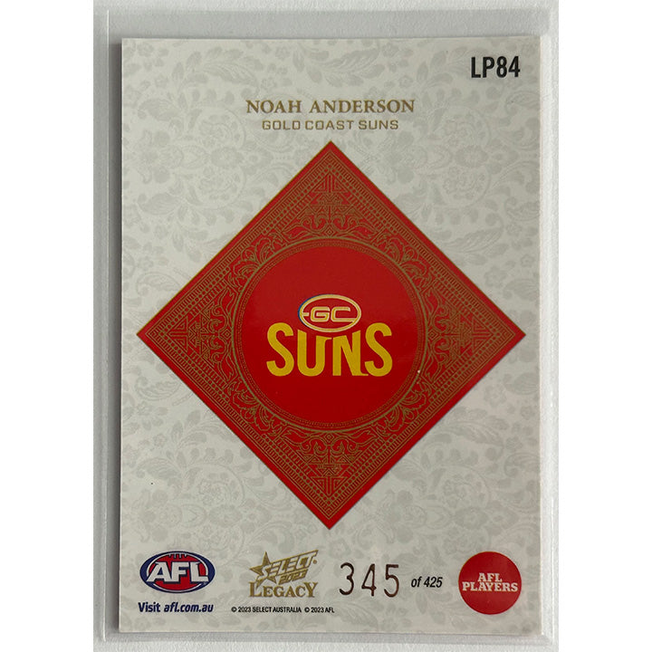 Select AFL 2023 Legacy - NOAH ANDERSON (GOLD COAST SUNS) Legacy+ LP84 #345/425