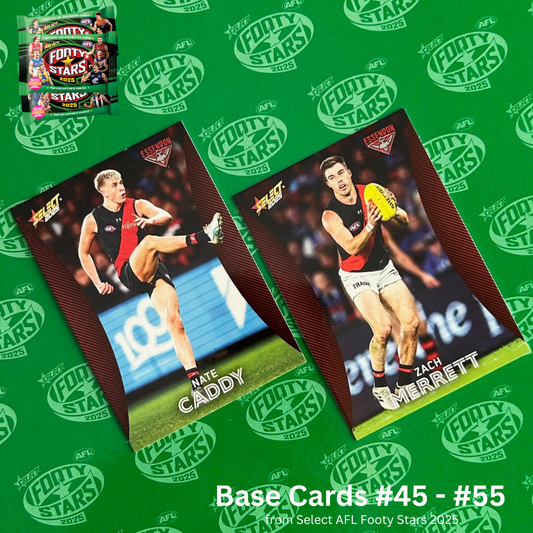 Select AFL 2025 Footy Stars - ESSENDON Base Cards (#45 - #55) BUY 4 GET 2 FREE
