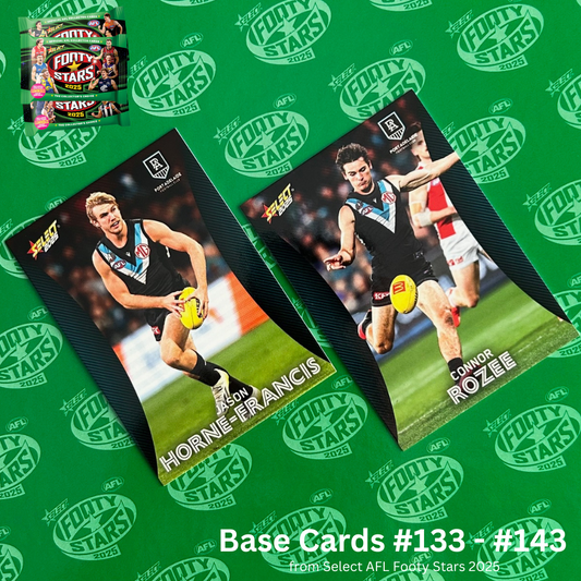 Select AFL 2025 Footy Stars - PORT ADELAIDE Base Cards (#133 - #143) BUY 4 GET 2 FREE