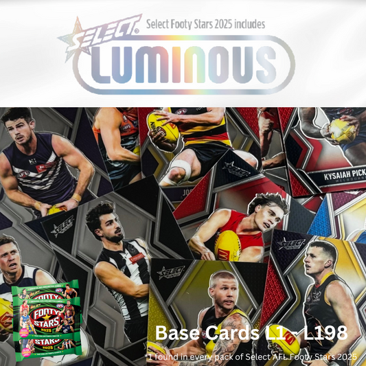 Select AFL 2025 Footy Stars - LUMINOUS Base Cards (L1 - L216)