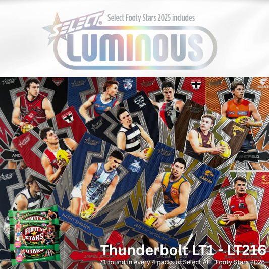 Select AFL 2025 Footy Stars - LUMINOUS THUNDERBOLT Insert Cards (LT1 - LT216) 1:4 Pack