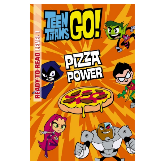 Teen Titans Go! PIZZA POWER Ready-To-Read Level 1 (Illustrated Paperback)