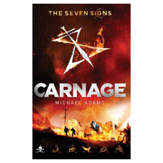 The Seven Signs Book #2 CARNAGE by Michael Adams (Paperback)