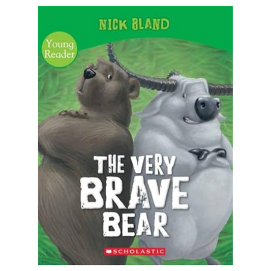 The Very Brave Bear Young Reader by Nick Bland (Illustrated Softcover)