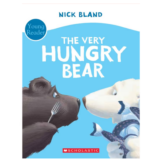 The Very Hungry Bear Young Reader by Nick Bland (Illustrated Softcover)