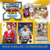Topps UCC Match Attax Extra 2025-26 - BUILD-A-BALLER & ULTIMATE BALLER (#BAB1-#BAB9) Display Box Exclusives