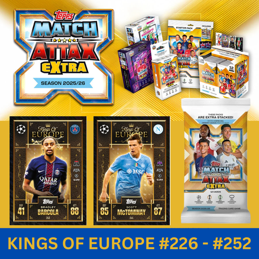 Topps UCC Match Attax Extra 2025-26 - KINGS OF EUROPE (#226-#252) Holographic Foil