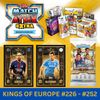 Topps UCC Match Attax Extra 2025-26 - KINGS OF EUROPE (#226-#252) Holographic Foil