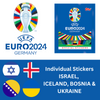 Topps UEFA EURO 2024 Sticker Collection - Single ISRAEL, ICELAND, BOSNIA & HERZEGOVINA & UKRAINE Stickers