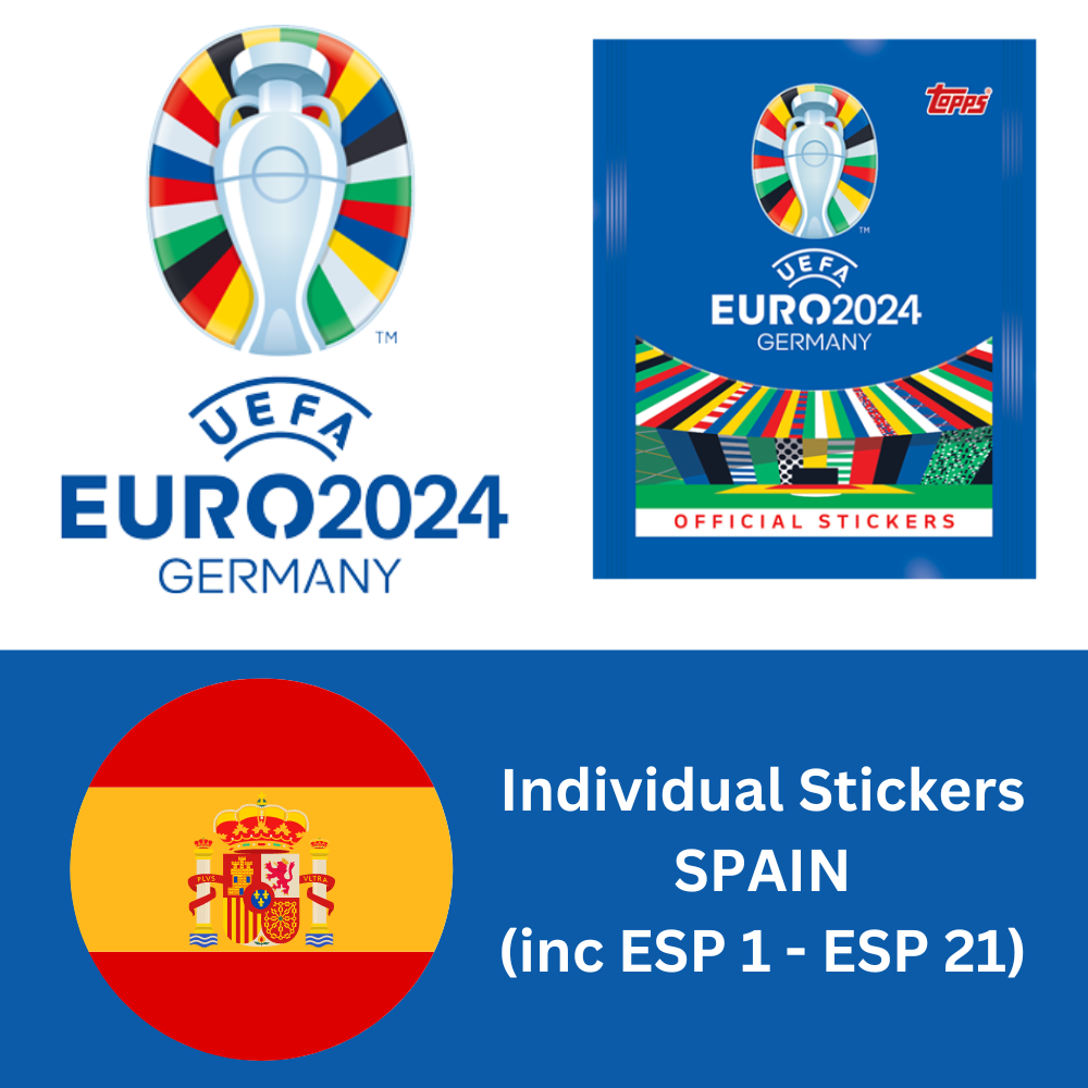 Topps UEFA EURO 2024 Sticker Collection - Single SPAIN Stickers (inc ESP 1-21)