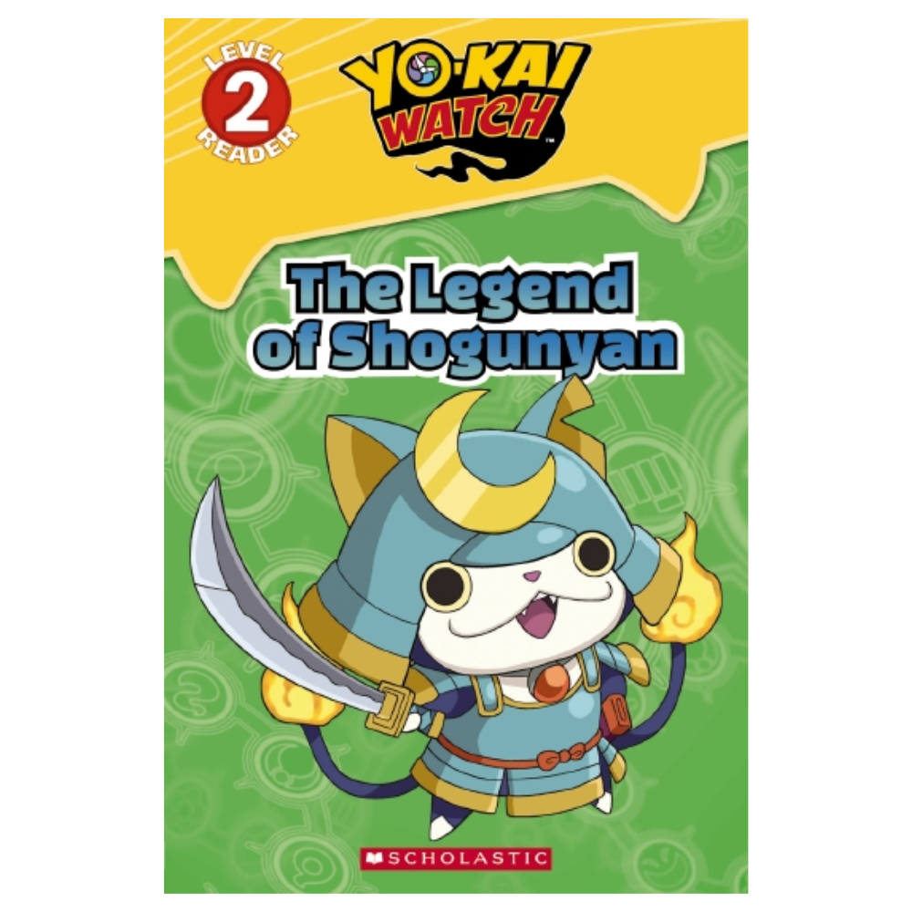 Yo-Kai Watch THE LEGEND OF SHOGUNYAN Level 2 Reader (Age 4-8) – JaqJnr